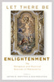 Book cover of: Let There Be Enlightenment
