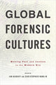 Book cover of: Global Forensic Cultures. By: Ian Burney