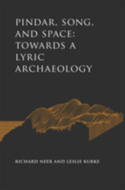 Book cover of: Pindar, Song, and Space. By: Richard Neer