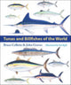 Book cover of: Tunas and Billfishes of the World. By: Bruce Collette