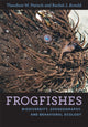 Book cover of: Frogfishes. By: Theodore W. Pietsch