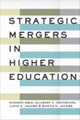 Book cover of: Strategic Mergers in Higher Education. By: Ricardo Azziz
