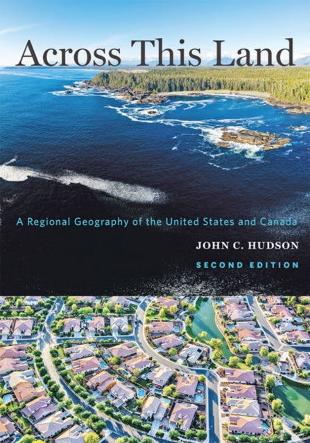 Book cover of: Across This Land. By: John C. Hudson