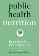 Book cover of: Public Health Nutrition. By: Jessica Smith-Jones