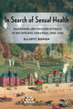 Book cover of: In Search of Sexual Health. By: Elliott Bowen