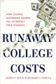 Book cover of: Runaway College Costs. By: James V. Koch