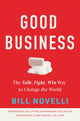 Book cover of: Good Business. By: Bill Novelli