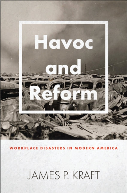 Book cover of: Havoc and Reform. By: James P. Kraft