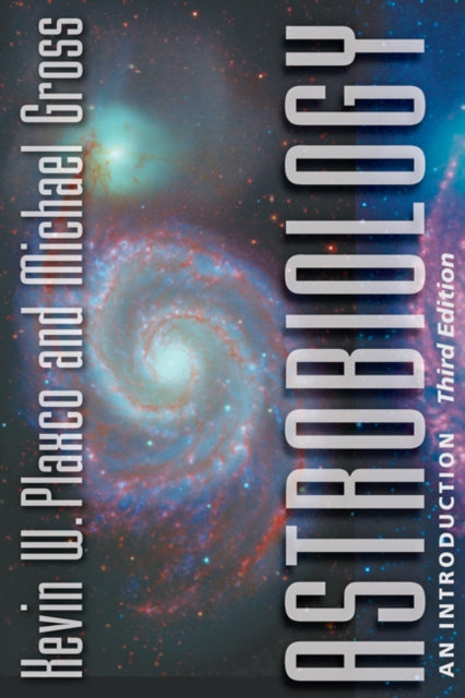 Book cover of: Astrobiology. By: Kevin W. Plaxco