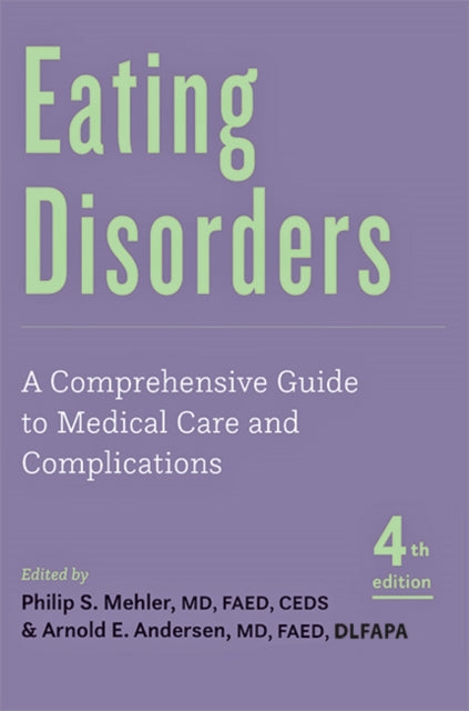 Book cover of: Eating Disorders. By: Philip S. Mehler