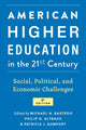 Book cover of: American Higher Education in the Twenty-First Century. By: Michael N. Bastedo