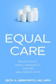 Book cover of: Equal Care. By: Seth A. Berkowitz