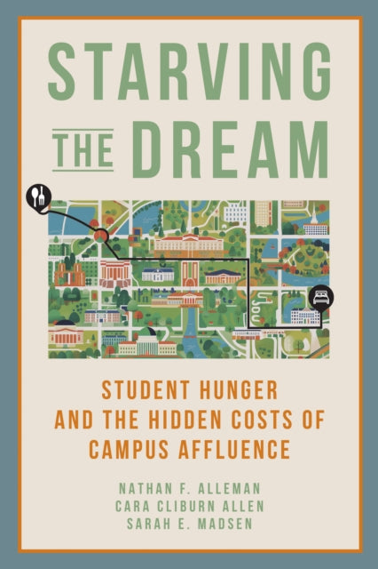 Book cover of: Starving the Dream. By: Nathan F. Alleman