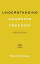 Book cover of: Understanding Academic Freedom. By: Henry Reichman