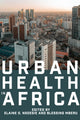 Book cover of: Urban Health in Africa. By: Elaine O. Nsoesie