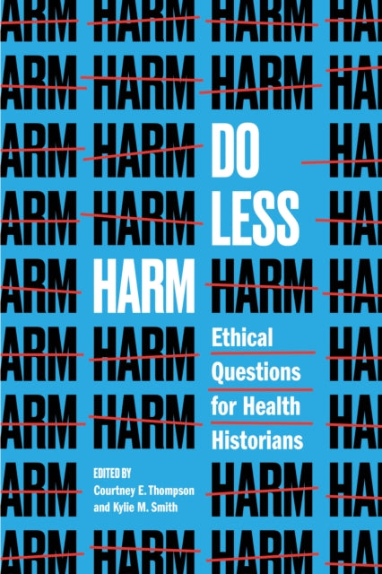 Book cover of: Do Less Harm