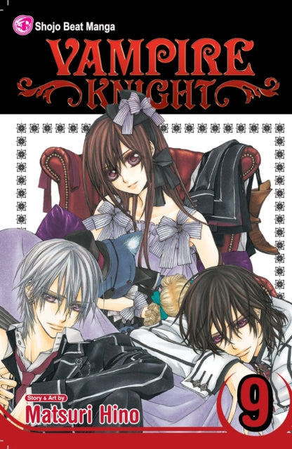 Book cover of: Vampire Knight, Vol. 9. By: 樋野 まつり