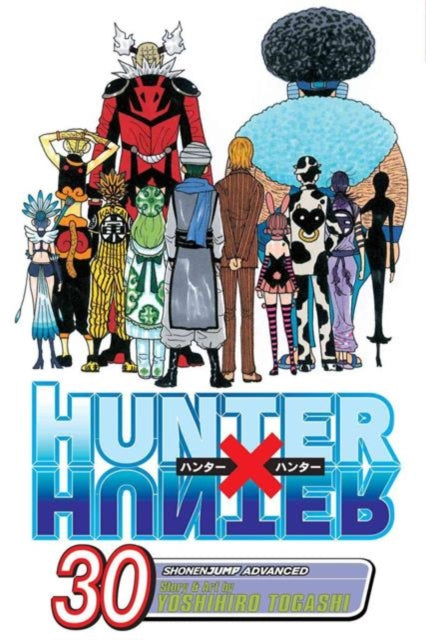 Book cover of: Hunter x Hunter, Vol. 30