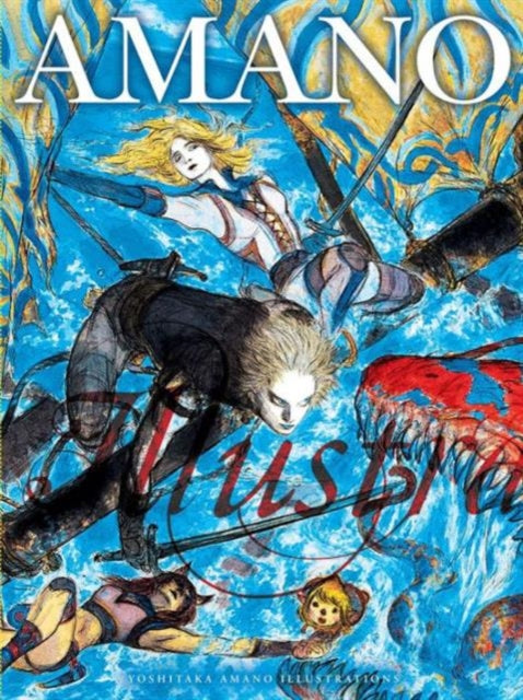Book cover of: Yoshitaka Amano: Illustrations. By: Yoshitaka Amano