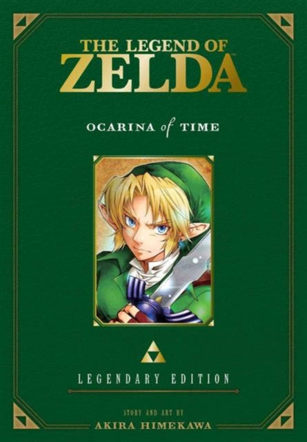 Book cover of: Legend of Zelda: Ocarina of Time -Legendary Edition-. By: 姫川明