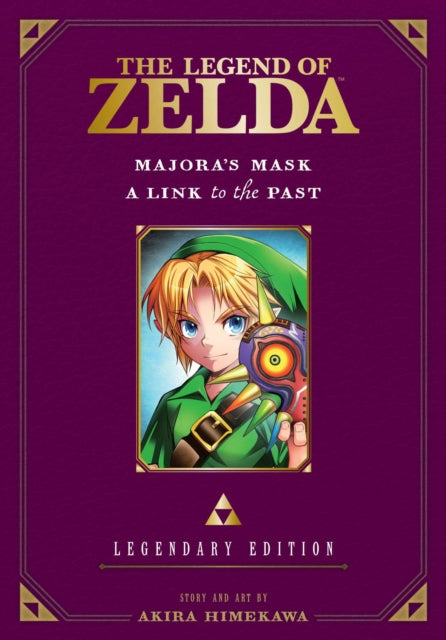 Book cover of: Legend of Zelda: Majora's Mask / A Link to the Past -Legendary Edition-. By: 姫川明