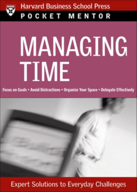 Book cover of: Managing Time. By: Harvard Business School