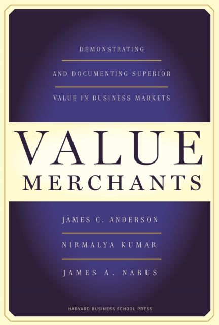 Book cover of: Value Merchants. By: James C. Anderson