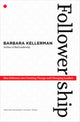 Book cover of: Followership. By: Barbara Kellerman