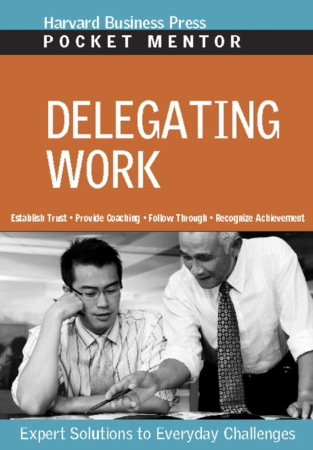 Book cover of: Delegating Work. By: Harvard Business School