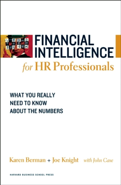 Book cover of: Financial Intelligence for HR Professionals. By: Karen Berman