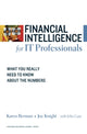 Book cover of: Financial Intelligence for IT Professionals. By: Karen Berman