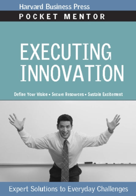 Book cover of: Executing Innovation