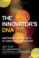 Book cover of: Innovator's DNA. By: Jeff Dyer