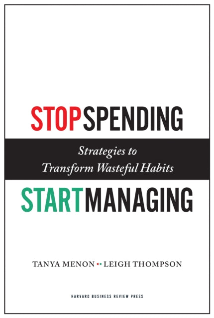 Book cover of: Stop Spending, Start Managing. By: Tanya Menon