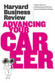 Book cover of: Harvard Business Review on Advancing Your Career