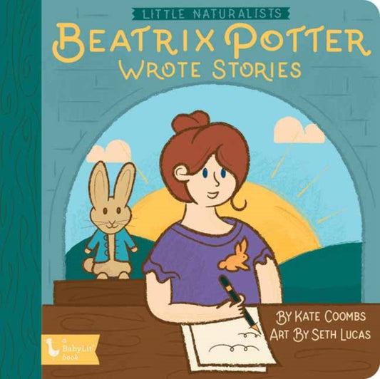 Book cover of: Little Naturalists: Beatrix Potter Wrote Stories. By: Kate Coombs
