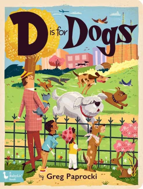 Book cover of: D is for Dogs. By: Greg Paprocki