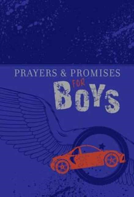 Book cover of: Prayers & Promises for Boys. By: BroadStreet Publishing BroadStreet Publishing Group LLC