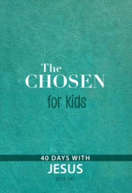 Book cover of: Chosen for Kids - Book One. By: The Chosen
