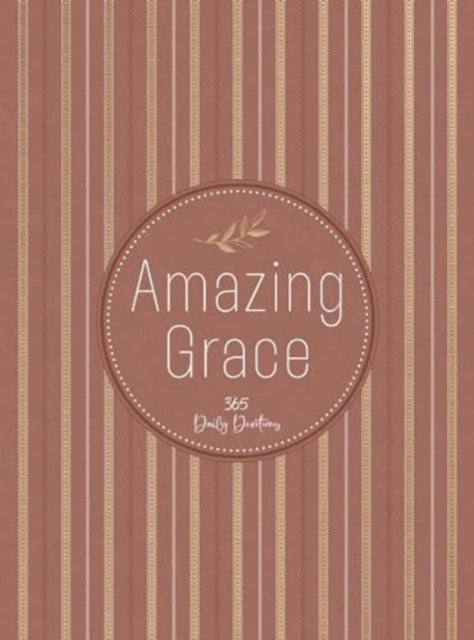 Book cover of: Amazing Grace. By: BroadStreet Publishing