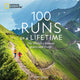 Book cover of: 100 Runs of a Lifetime