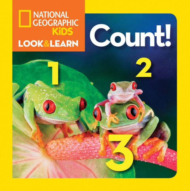 Book cover of: Look and Learn: Count!. By: National Geographic Society (U.S.)