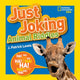 Book cover of: Just Joking Animal Riddles. By: J. Patrick Lewis