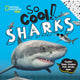 Book cover of: So Cool! Sharks. By: Crispin Boyer