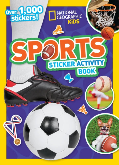 Book cover of: Sports Sticker Activity Book. By: National Geographic Kids