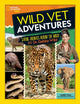 Book cover of: Wild Vet Adventures. By: Gabby Wild