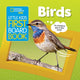 Book cover of: Little Kids First Board Book: Birds. By: National Geographic Kids