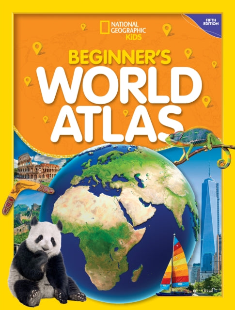 Book cover of: Beginner's World Atlas, 5th Edition. By: National Geographic Kids