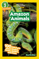 Book cover of: Amazon Animals (National Geographic Kids Readers, Level 3). By: Rose Davidson