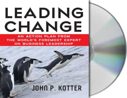 Book cover of: Leading Change. By: John Kotter
